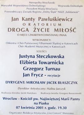 Jan Kanty Pawluśkiewicz: Oratorium Droga Życie Miłość: O Męce i Zmartwychwstaniu Pana