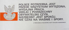 Polsce potrzebna jest przede wszystkim wytężona, wydajna praca... fragment proklamacji WRON